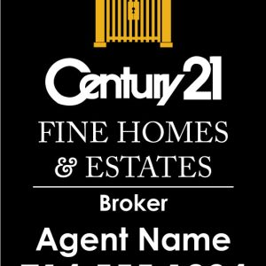 Century 21 Fine Homes & Estates signs